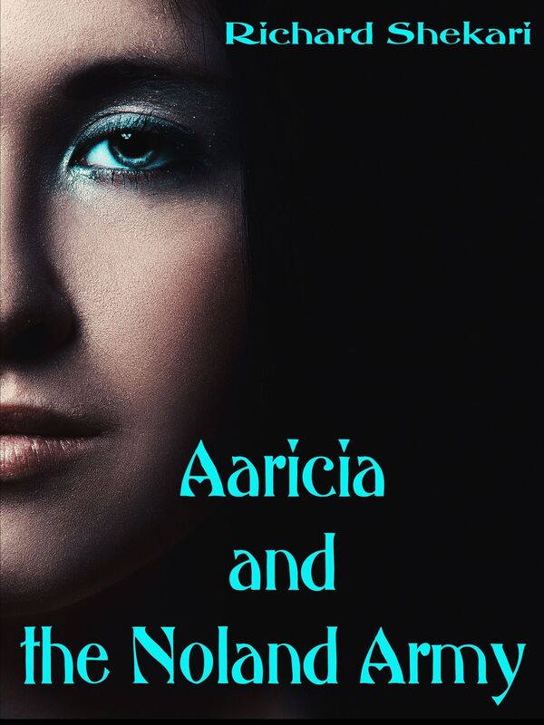 Aaricia and the Noland Army