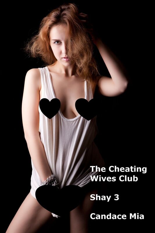 The Cheating Wives Club: Shay 3