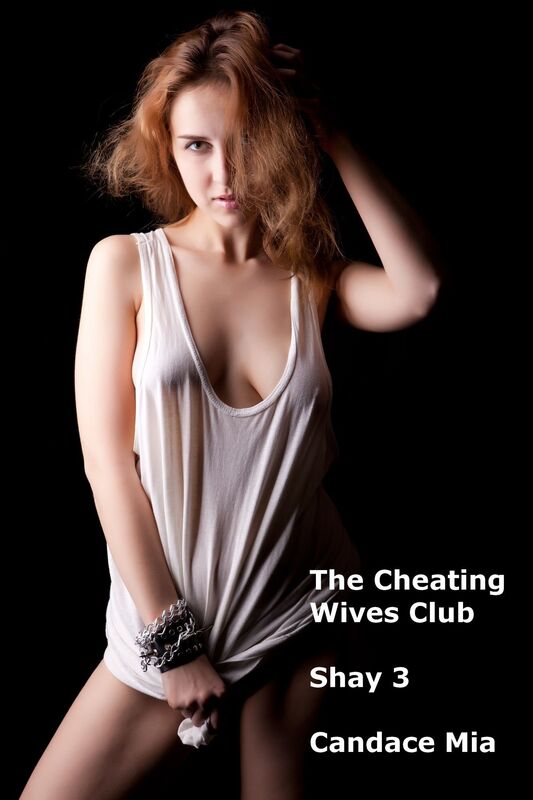 The Cheating Wives Club: Shay 3
