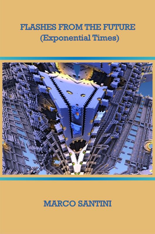 Flashes from the Future (Exponential Times)