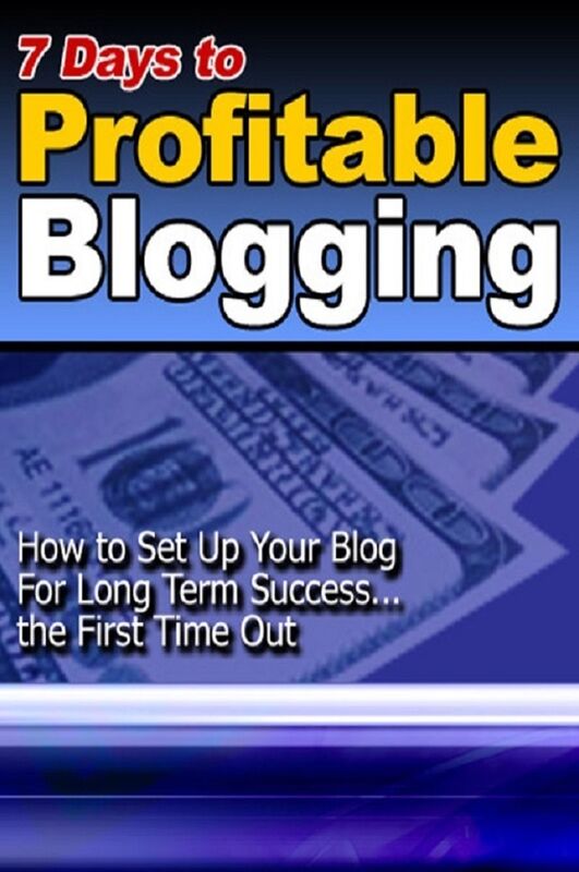 7 Days to Profitable Blogging