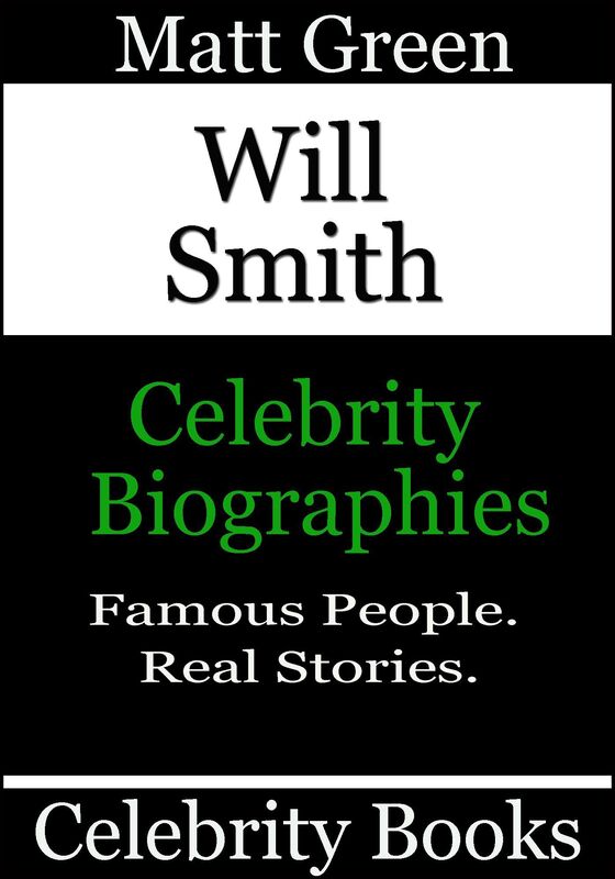 Will Smith: Celebrity Biographies