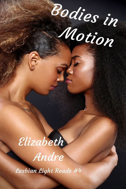 Bodies in Motion (Lesbian Light Reads 4)