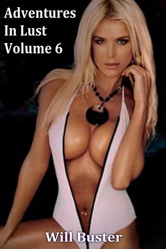 Adventures In Lust: Volume 6