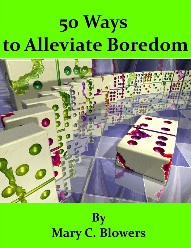 50 Ways to Alleviate Boredom