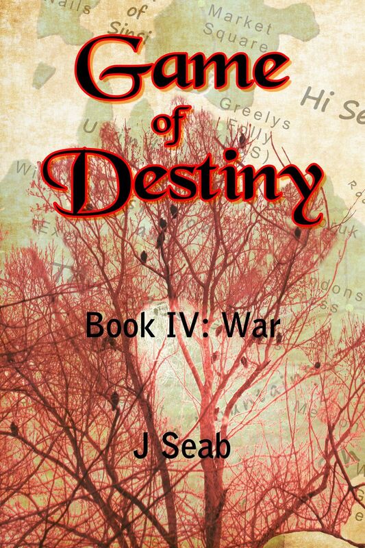 Game of Destiny Book IV: War