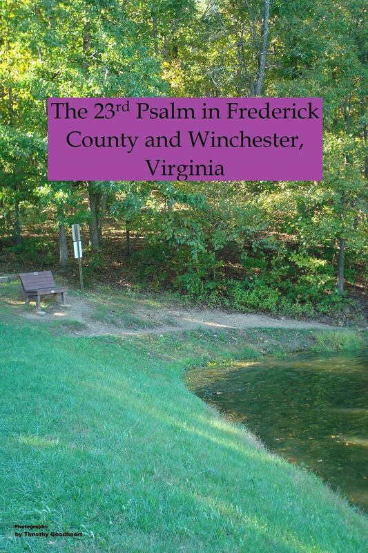 The 23rd Psalm in Frederick County and Winchester, Virginia