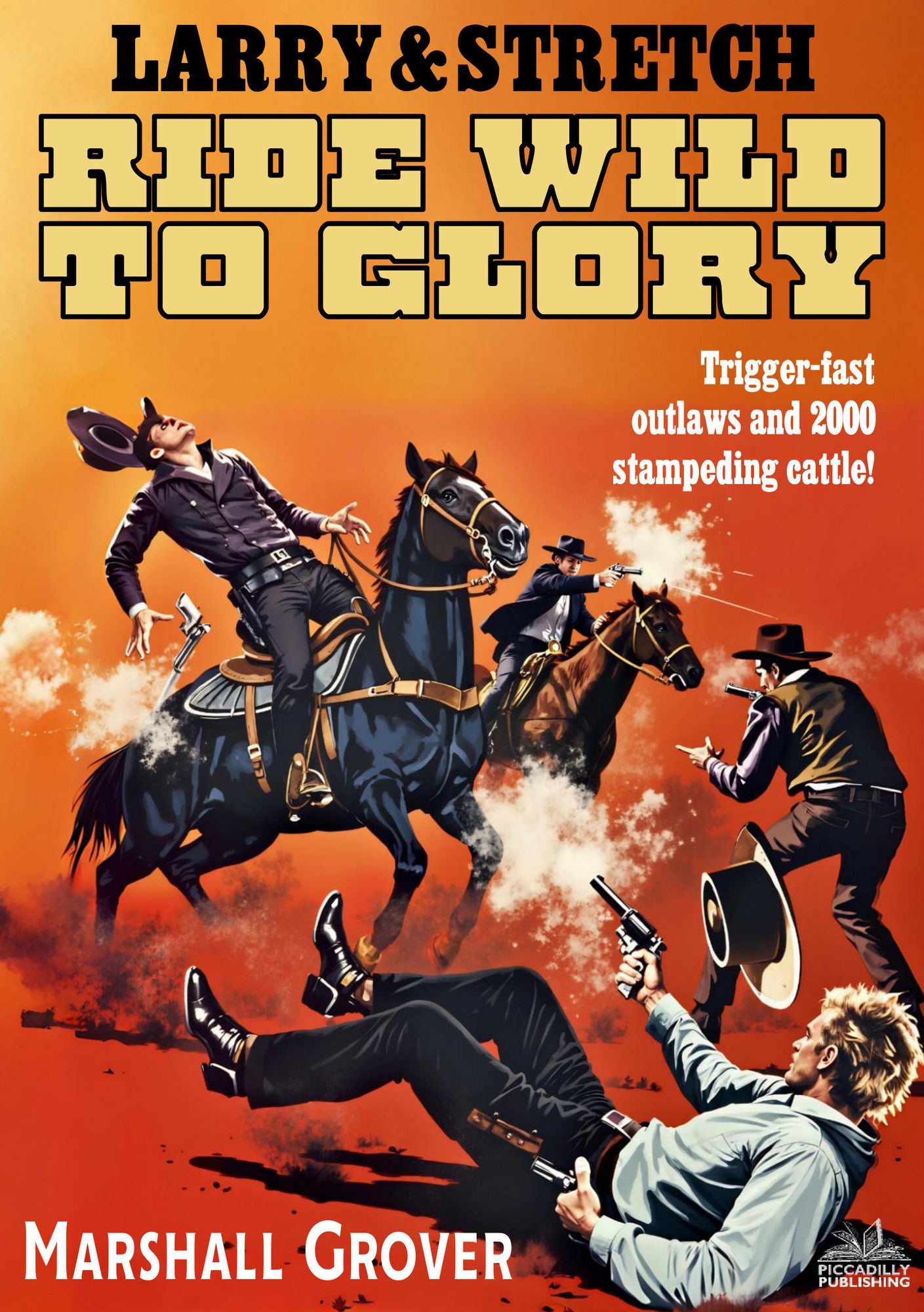 Larry and Stretch 3: Ride Wild to Glory