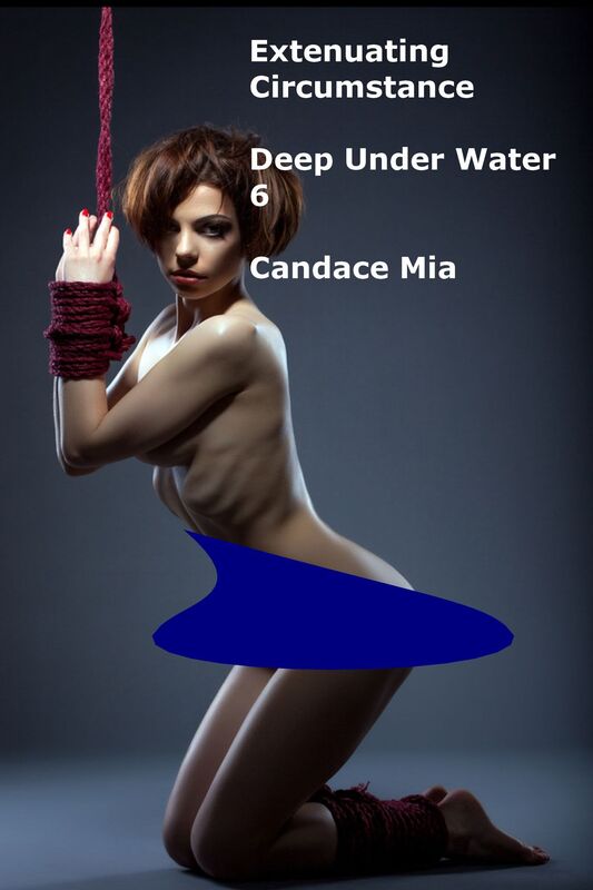Extenuating Circumstance: Deep Under Water 6