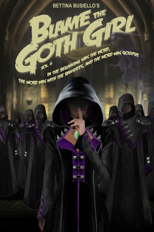 Blame The Goth Girl Vol. 6: In The Beginning Was The Word, The Word Was With The Banshees, And The Word Was Siouxsie