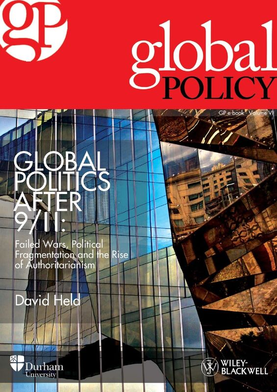 Global Politics After 9/11: Failed Wars, Political Fragmentation and the Rise of Authoritarianism