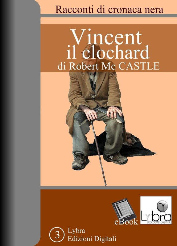 Vincent il clochard