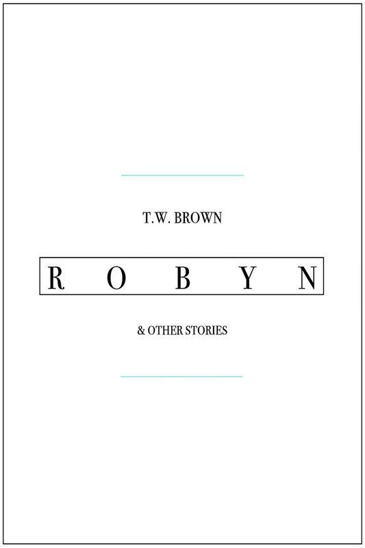 Robyn, & Other Stories