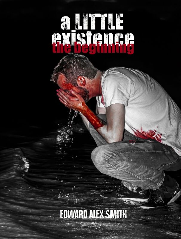 A Little Existence: The Beginning