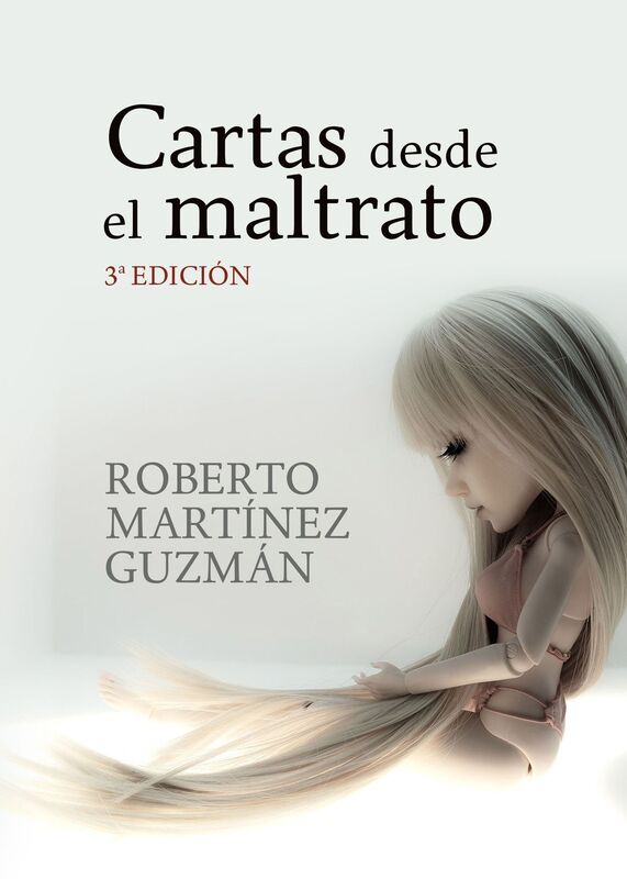 Cartas desde el maltrato (Diario real de una mujer maltratada)