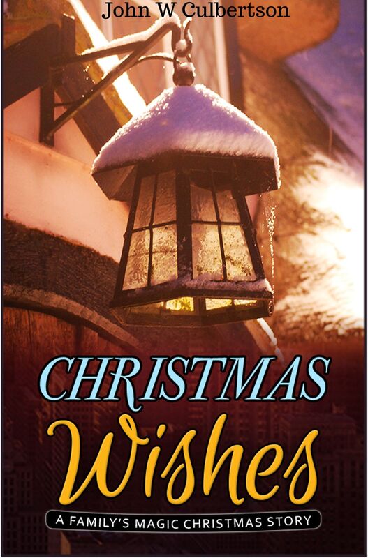 Christmas Wishes: A Family's Magic Christmas Story