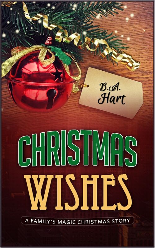 Christmas Wishes: A Family's Magic Christmas Story