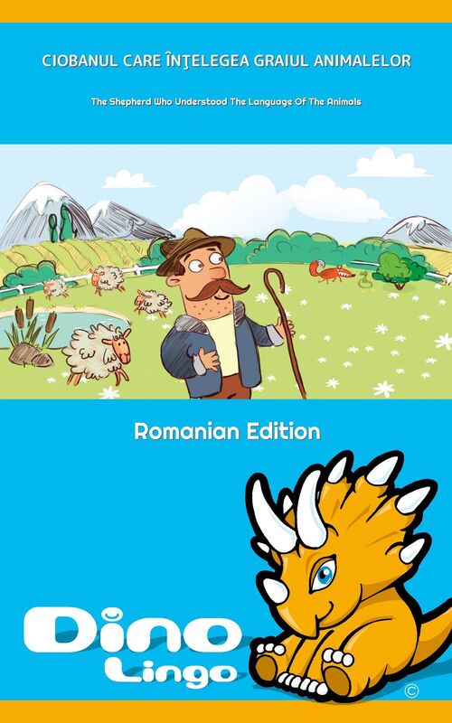 Ciobanul Care Intelegea Graiul Animalelor