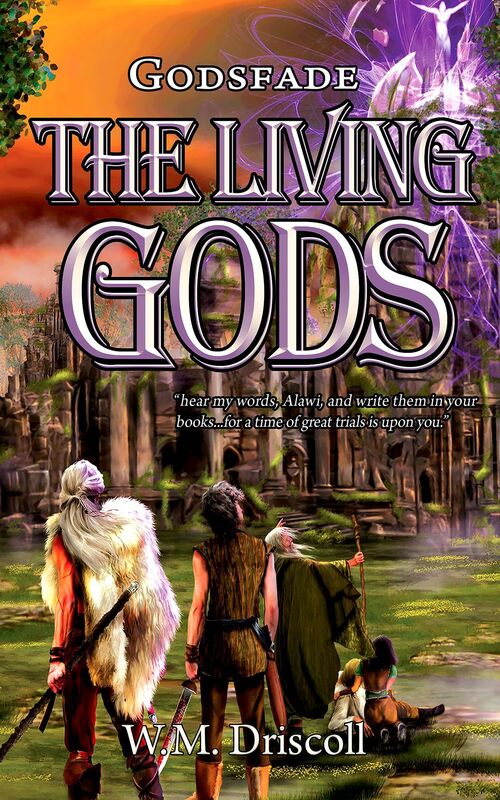 The Living Gods (Godsfade #1)