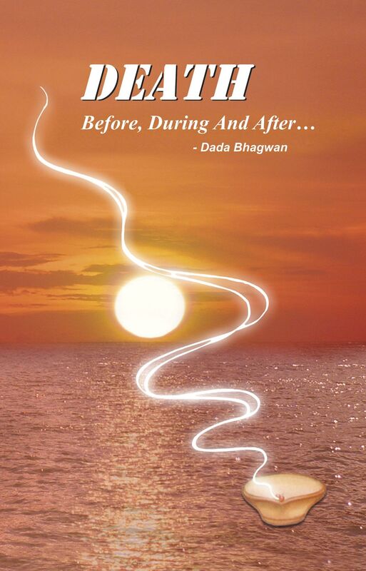 Death: Before, During & After...(In English)