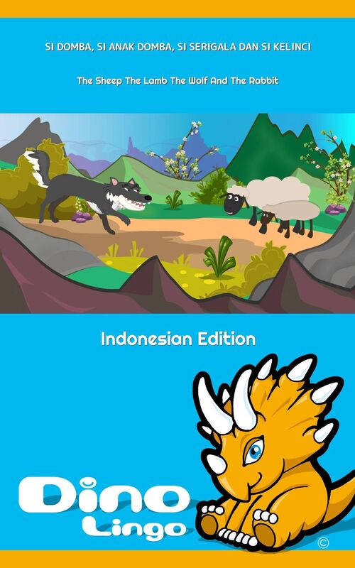 Si Domba, Si Anak Domba, Si Serigala dan Si Kelinci