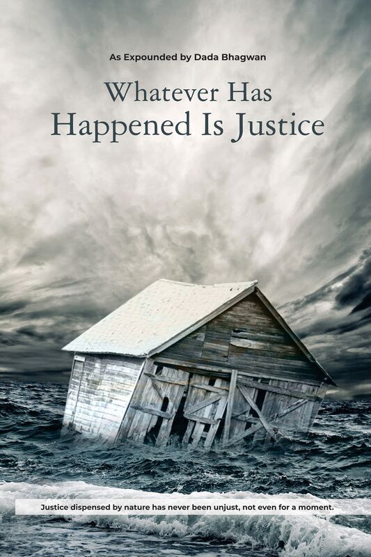 Whatever Has Happened is Justice (In English)