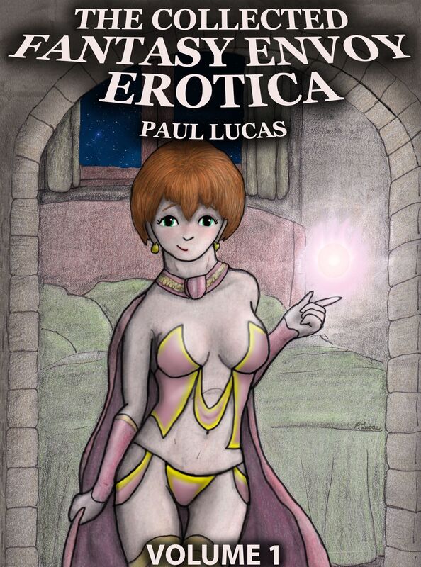 The Collected Fantasy Envoy Erotica