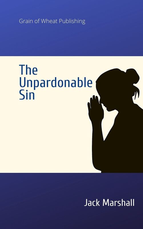 The Unpardonable Sin