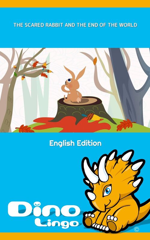 The Scared Rabbit And The End Of The World