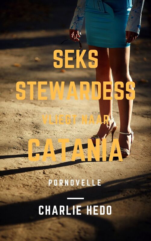 Seksstewardess vliegt naar Catania