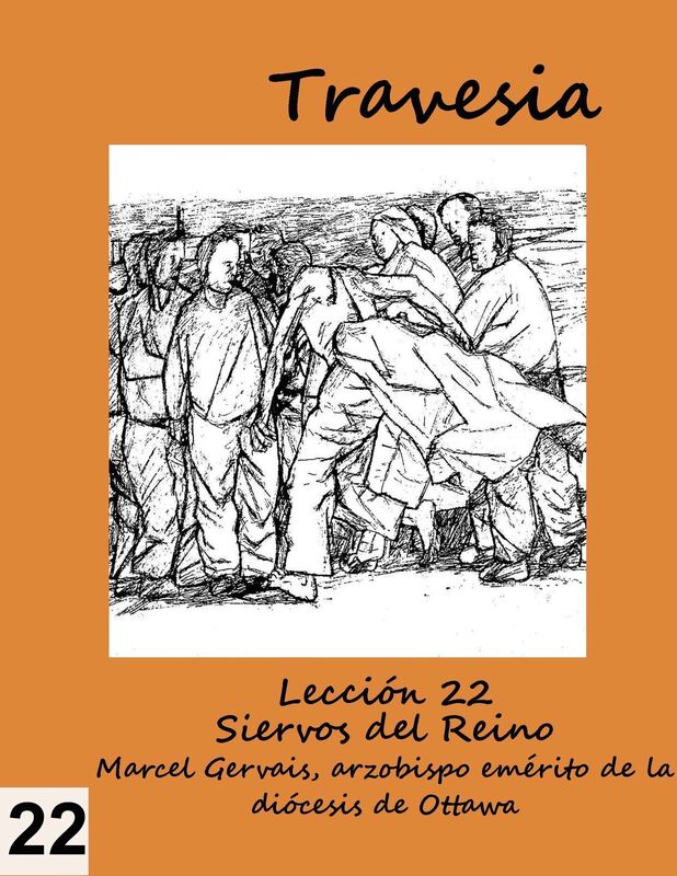 Travesis Leccion 22: Servidores del Reino
