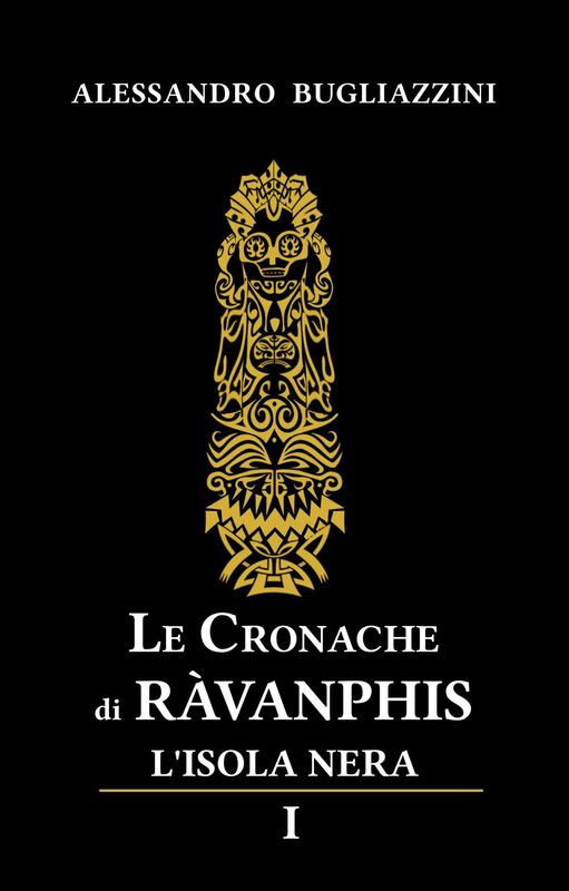 Le Cronache di Ràvanphis: L'isola nera - I