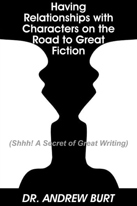 Having Relationships With Characters on the Road to Great Fiction