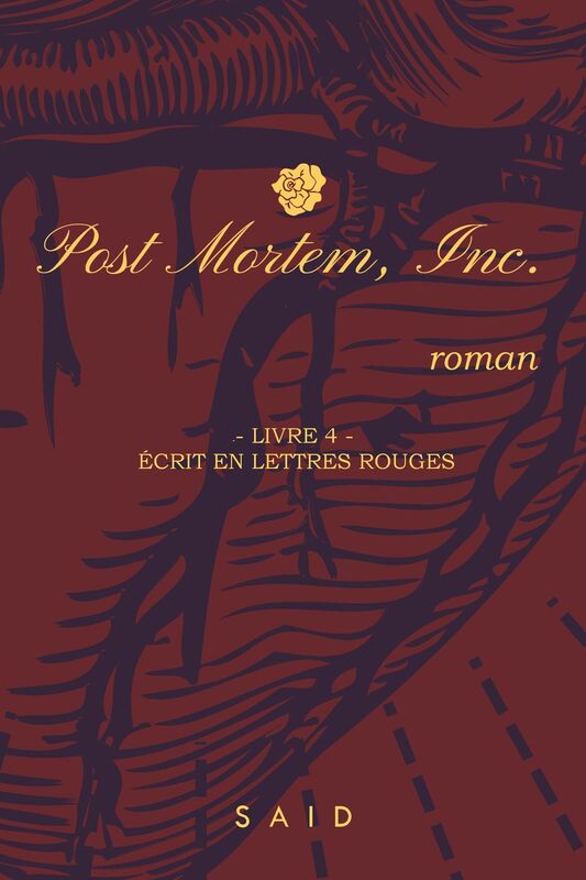 Post Mortem, Inc.: livre 4 : Écrit en lettres rouges