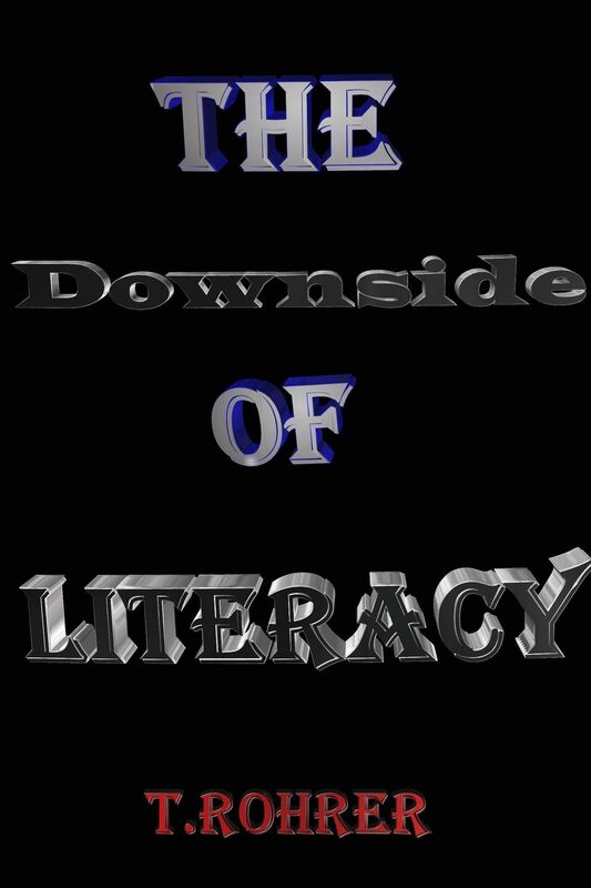 The Downside of Literacy