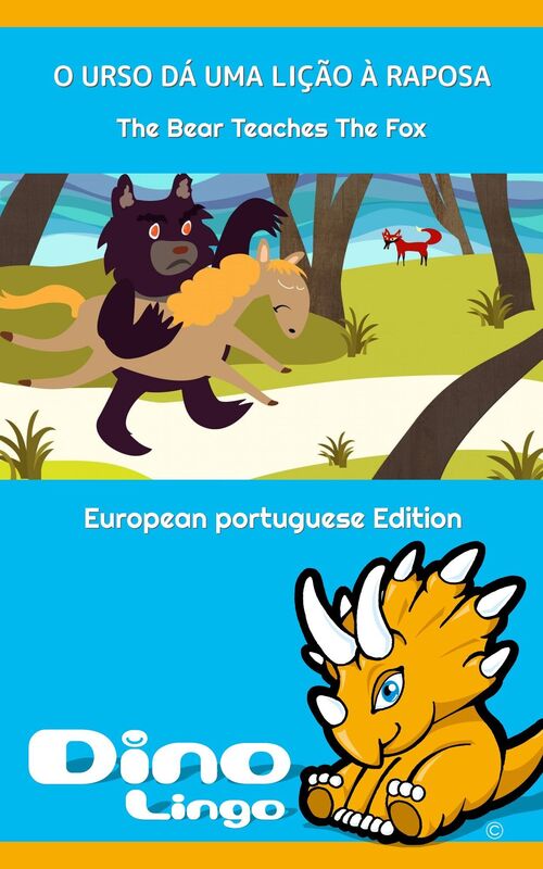 O Urso Dá Uma Lição À Raposa