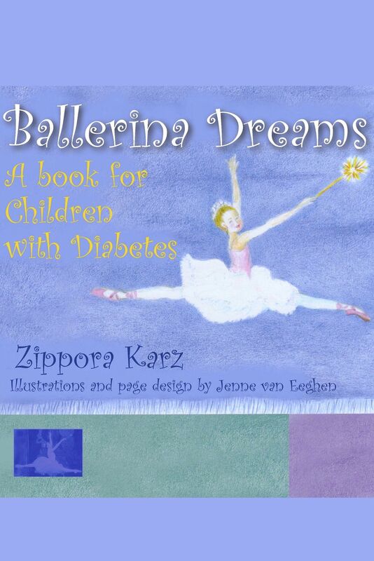 Ballerina Dreams: A Book for Children with Diabetes