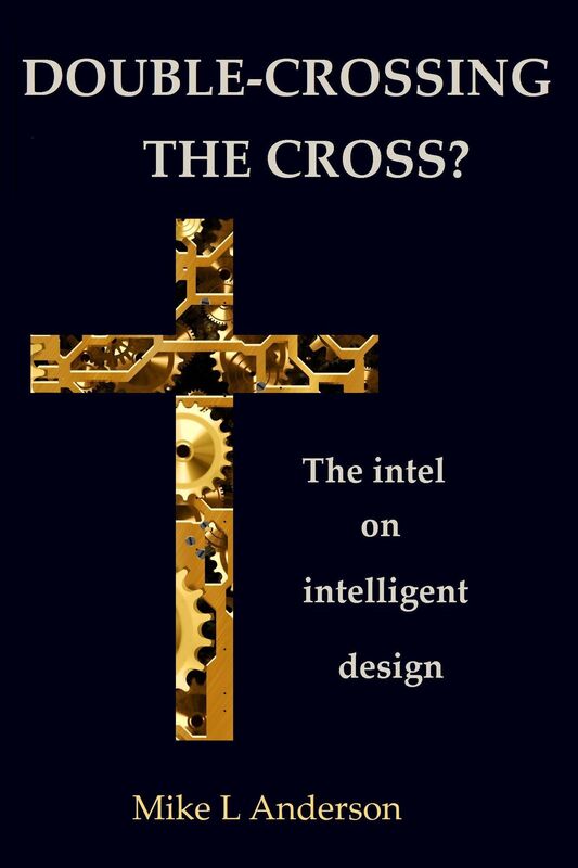 Double-crossing the Cross?: The Intel on Intelligent Design