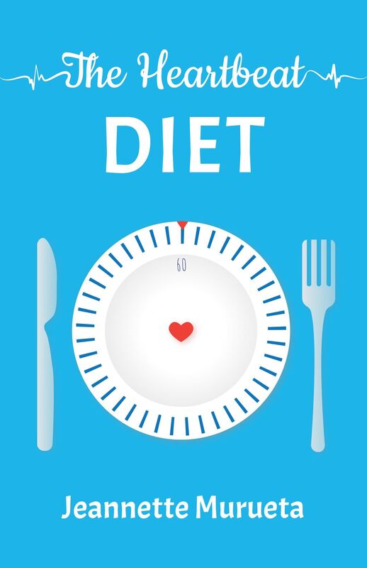 The Heartbeat Diet: How to Be Slim (The Water Diet Book 2)