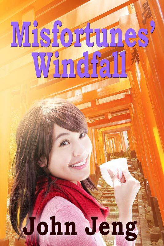 Misfortunes' Windfall