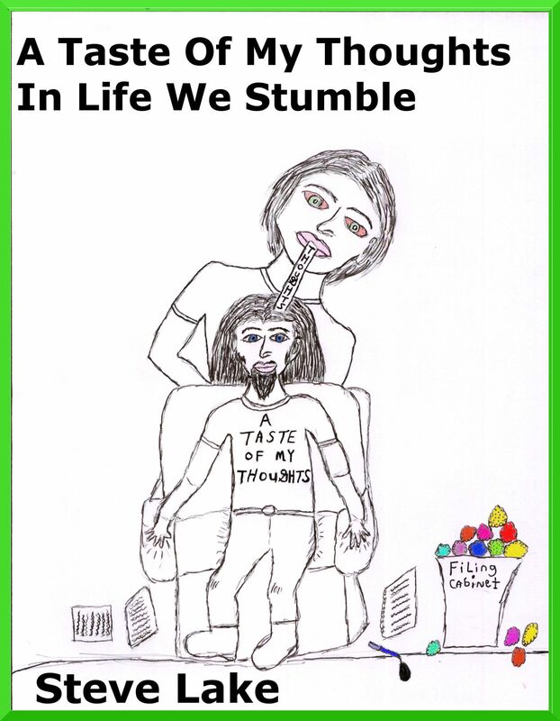 A Taste Of My Thoughts In Life We Stumble