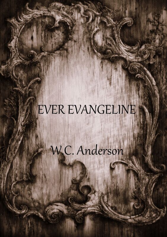 Ever Evangeline (The Broken Heroine Trilogy - Book 2)