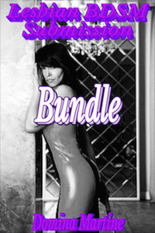 Lesbian BDSM Submission Bundle: 3 Stand Alone Stories