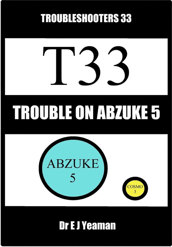 Trouble on Abzuke 5 (Troubleshooters 33)