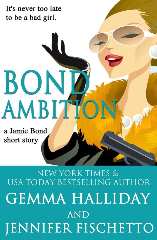 Bond Ambition (A Jamie Bond Mysteries short story)
