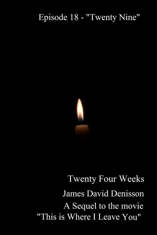 Twenty Four Weeks - Episode 18 - "Twenty Nine" (PG)