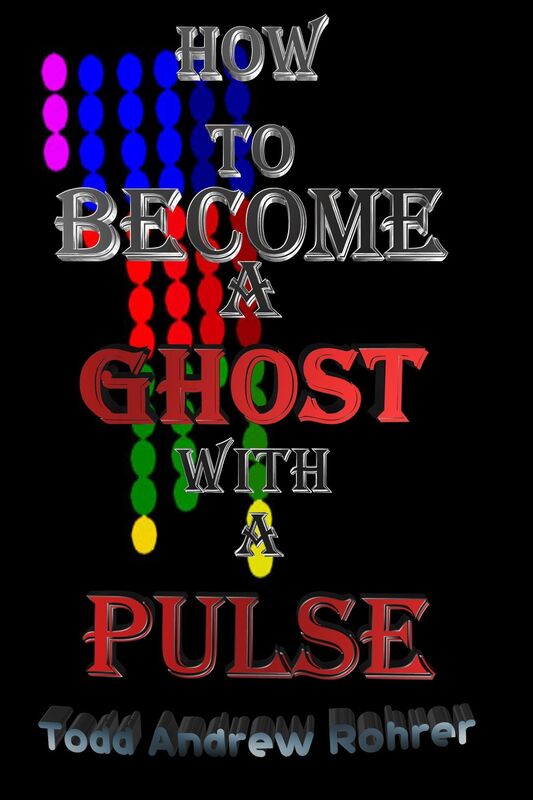 How To Become A Ghost With A Pulse