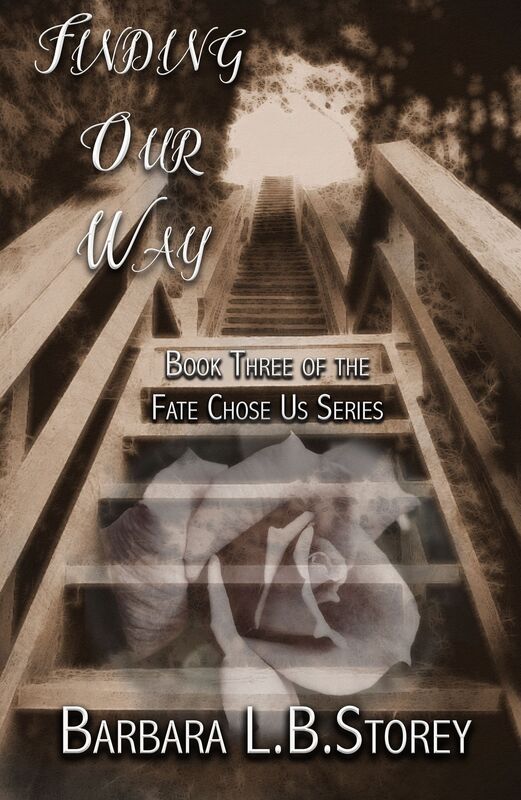 Finding Our Way: Book Three of the Fate Chose Us Series