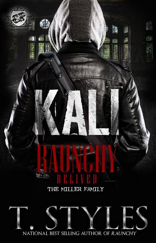 Kali: Raunchy Relived (Fifth Book in The Raunchy Series)