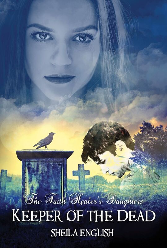 Keeper of the Dead (Book 2 in The Faith Healer's Daughters Triology)